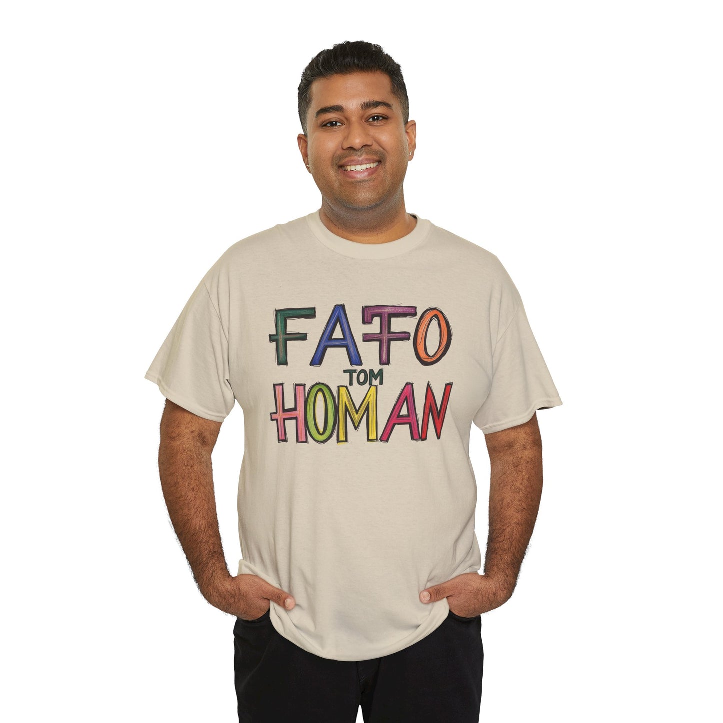 FAFO Tom Homan Border Czar, Political Gift, Casual Wear, Unique Statement Shirt