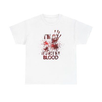 True Crime Tee, Detective Shirt for Crime Lovers, 'I'm ok, it's not my blood'