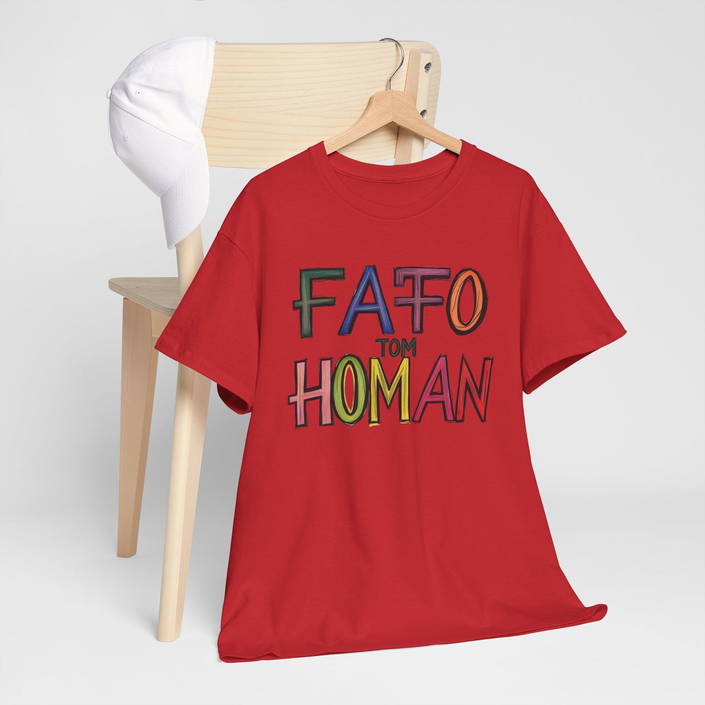 FAFO Tom Homan Border Czar, Political Gift, Casual Wear, Unique Statement Shirt