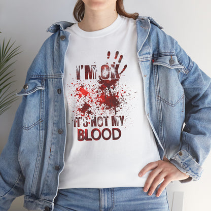 True Crime Tee, Detective Shirt for Crime Lovers, 'I'm ok, it's not my blood'