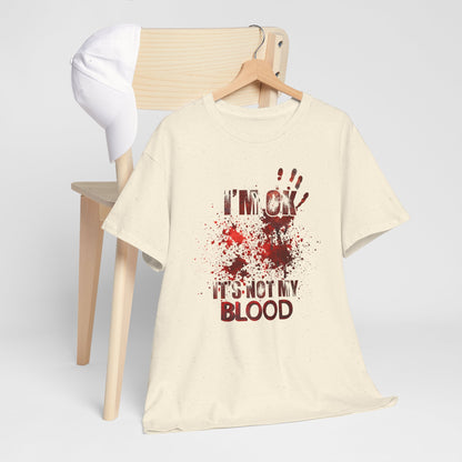 True Crime Tee, Detective Shirt for Crime Lovers, 'I'm ok, it's not my blood'