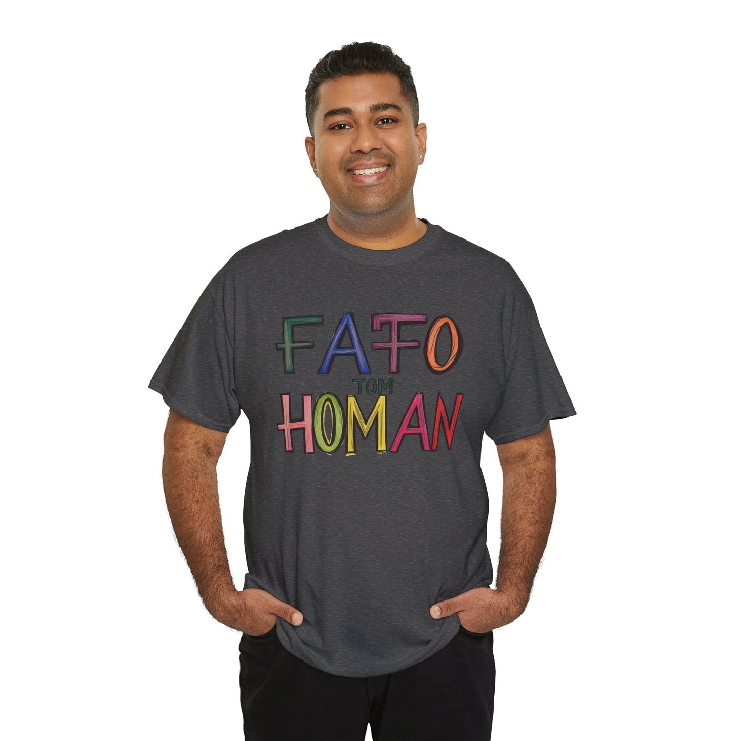 FAFO Tom Homan Border Czar, Political Gift, Casual Wear, Unique Statement Shirt