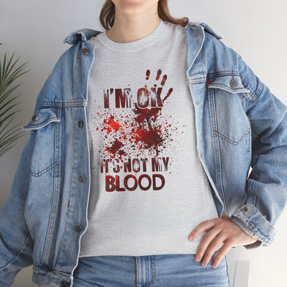 True Crime Tee, Detective Shirt for Crime Lovers, 'I'm ok, it's not my blood'