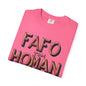Unisex Garment-Dyed T-Shirt with 'FAFO TOM HOMAN' Graphic - Funny Gift for Friends,Humor Merch