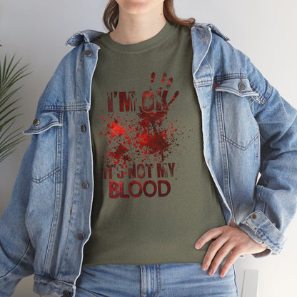 True Crime Tee, Detective Shirt for Crime Lovers, 'I'm ok, it's not my blood'