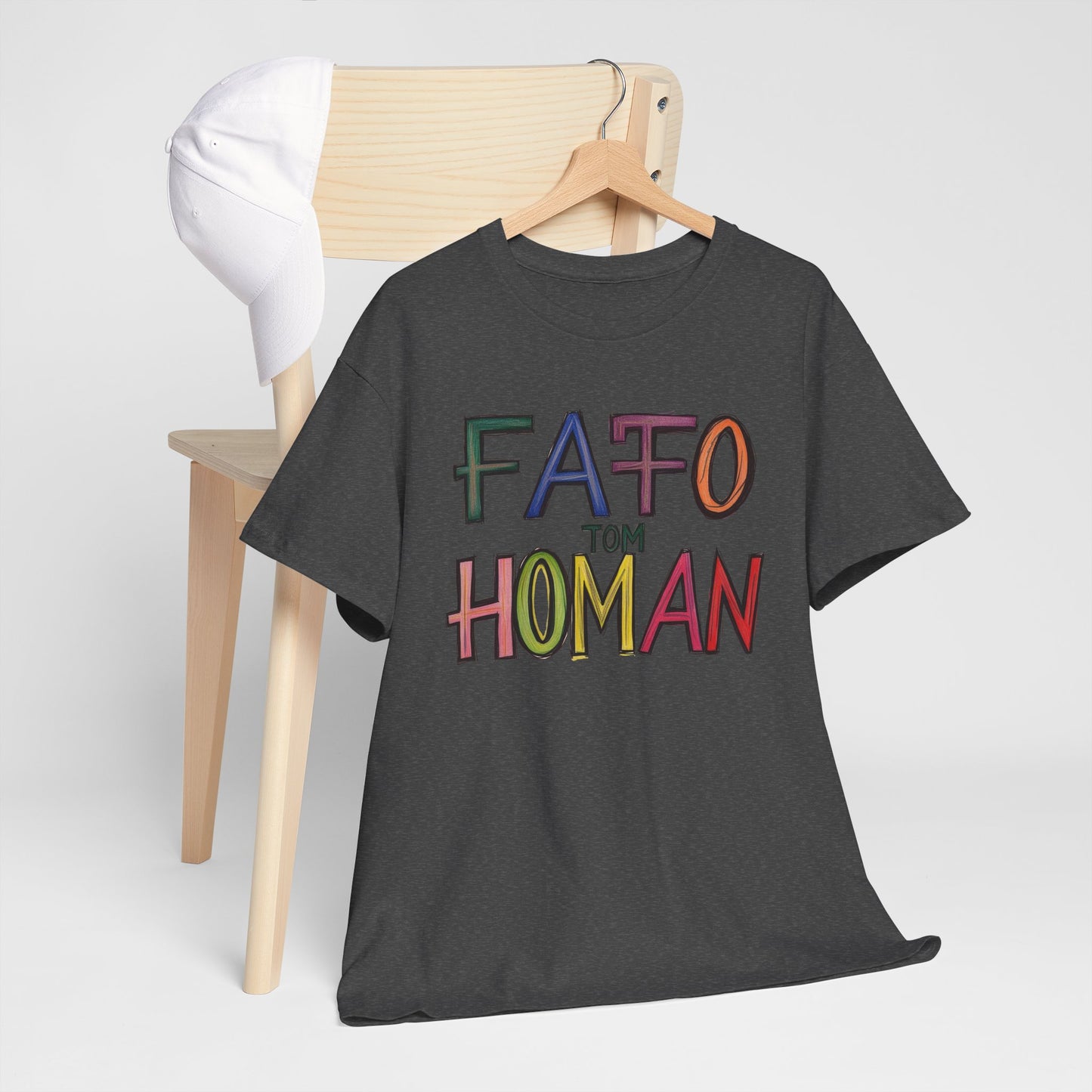 FAFO Tom Homan Border Czar, Political Gift, Casual Wear, Unique Statement Shirt